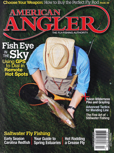 American Angler:  March/April 2009